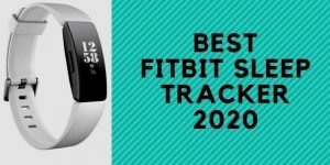Best Fitbit Sleep Tracker Reviews