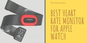 Best Heart Rate Monitor For Apple Watch