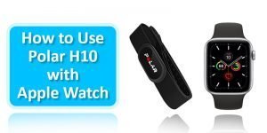 how to use polar h10 with apple watch