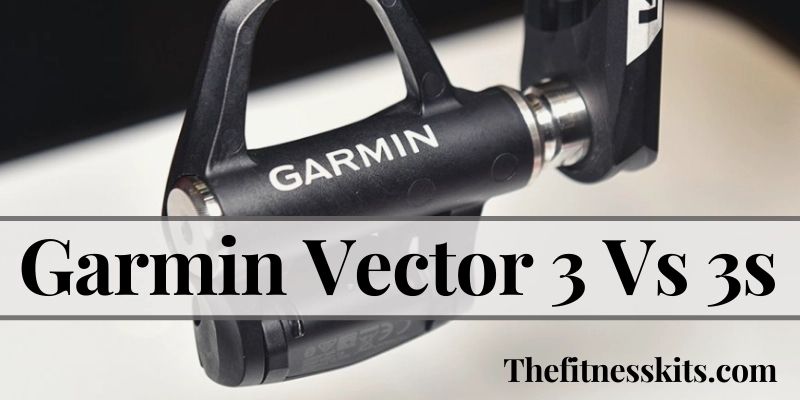Garmin Vector 3 Vs 3S