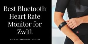 Best Bluetooth Heart Rate Monitor for Zwift